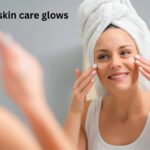 How Skin Care Glows Can Transform Your Daily Beauty Routine