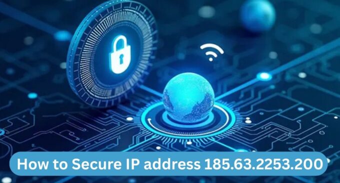 How to Secure IP address 185.63.2253.200