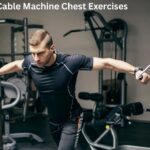 The Best Cable Machine Chest Exercises for Upper, Middle, and Lower Chest