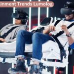 Explore The Ultimate Guide to New Entertainment Trends Lumolog