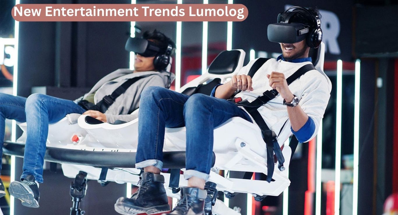 Explore The Ultimate Guide to New Entertainment Trends Lumolog