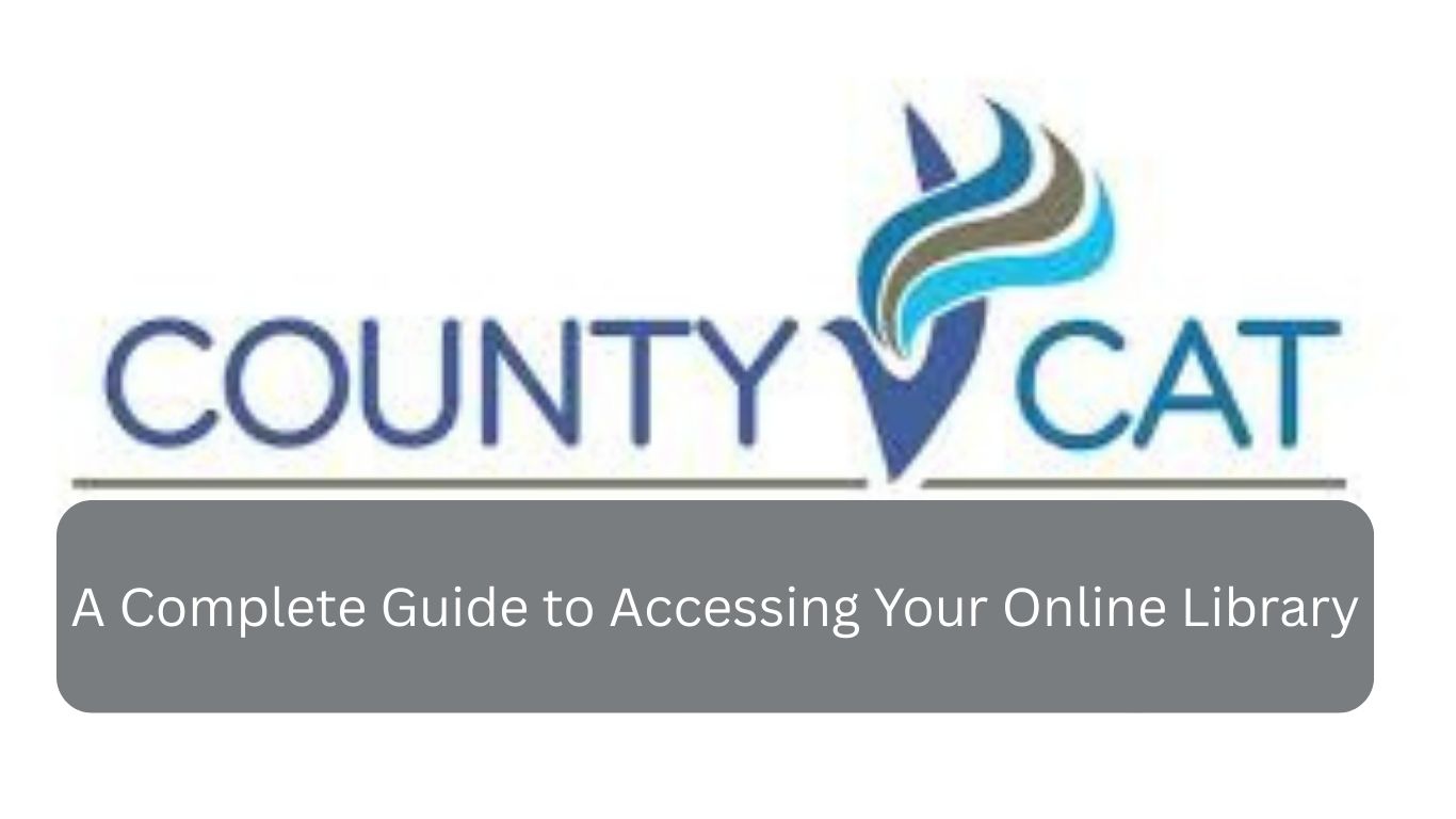 CountyCat: A Complete Guide to Accessing Your Online Library