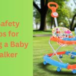 7 Safety Tips for Using a Baby Walker