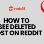 How to View Removed Reddit Posts: Easy Methods Explained