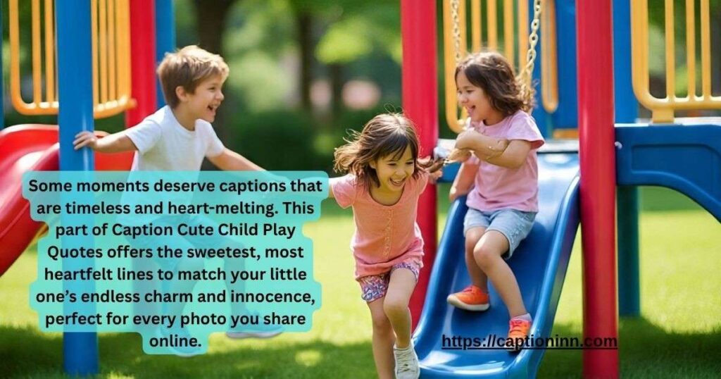 Baby Playing Quotes for Captions, Cards, and Memories