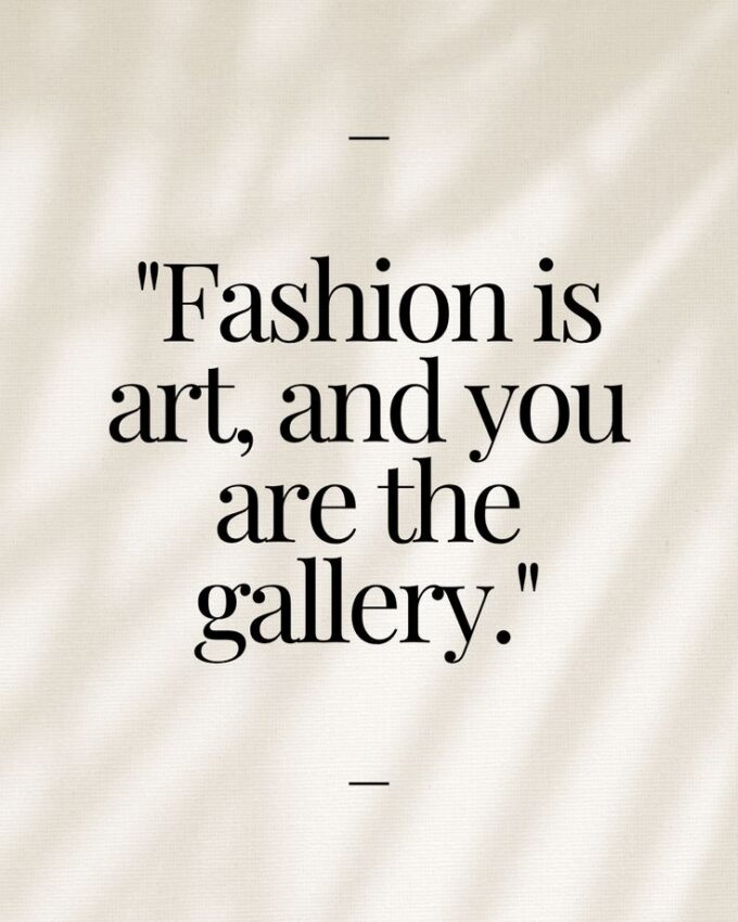What Are the Most Inspiring Quotation Fashion of All Time?